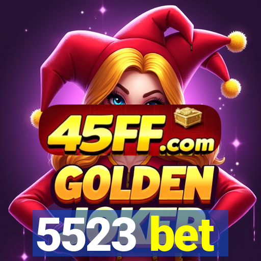5523 bet